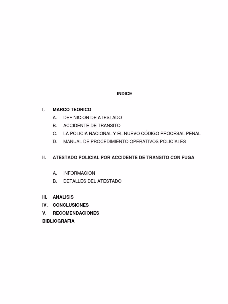 ¿Quién es el encargado de extender el atestado policial?