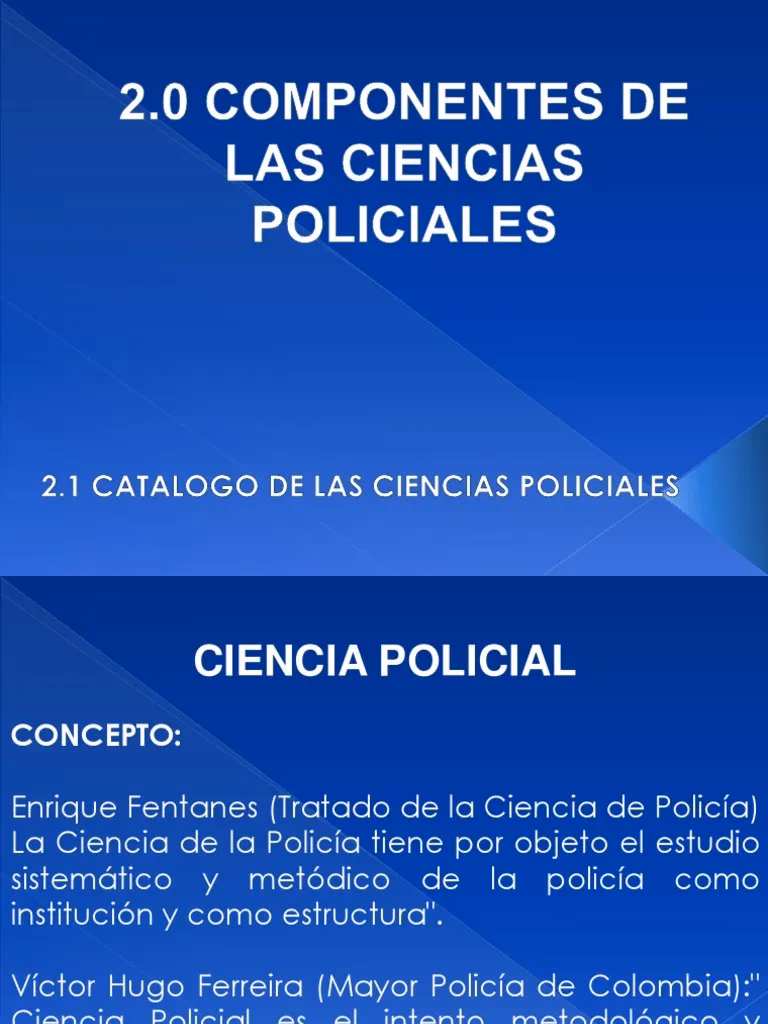 ¿Qué relación tienen los campos del conocimiento con la ciencia de policía?