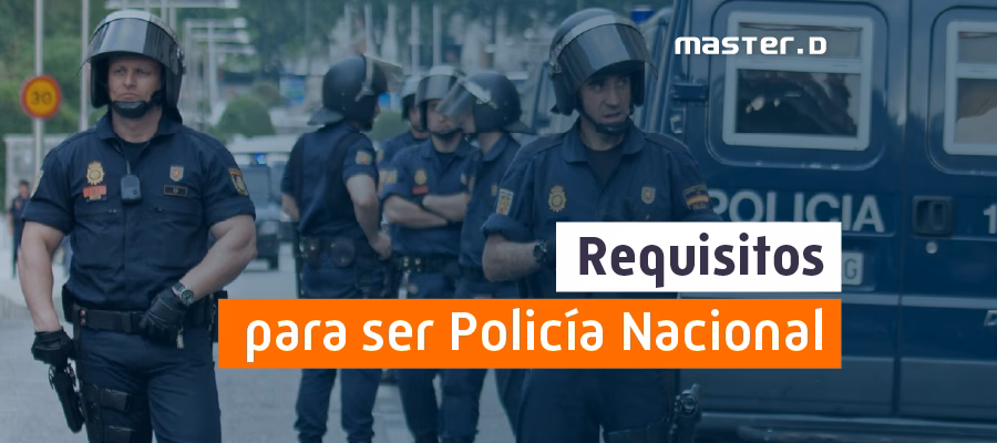 ¿Cómo trabajar como Policía Nacional en España?
