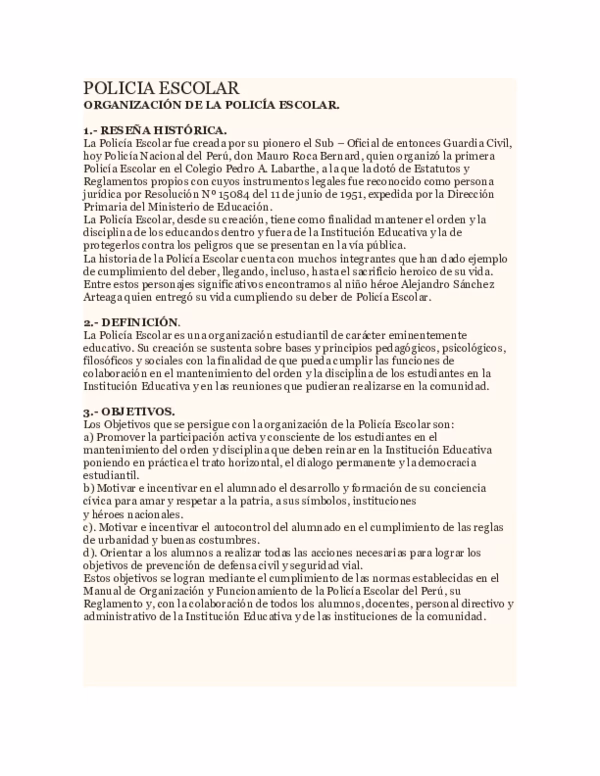 ¿Cuáles son los objetivos de la policía escolar?