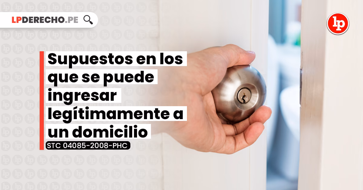 ¿Cuándo se permite el ingreso de efectivos policiales a los domicilios?