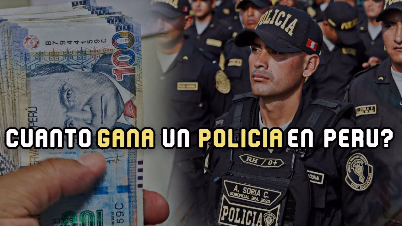 ¿Cuál es el sueldo de un policía en Perú?