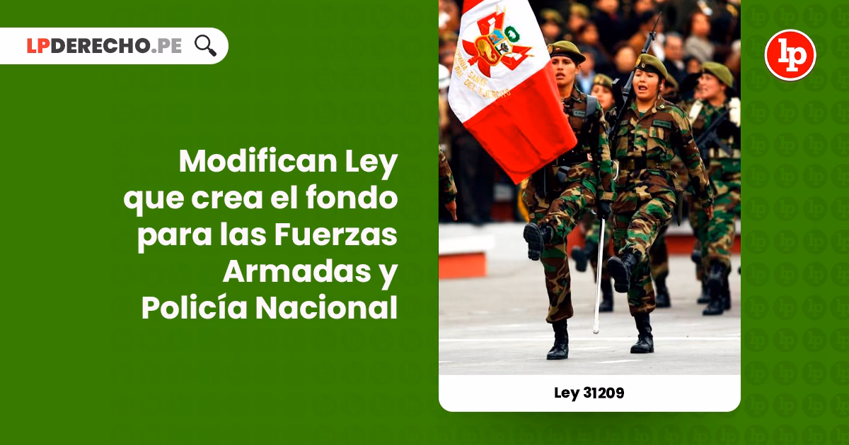 ¿Qué es el fondo para las Fuerzas Armadas y la Policía Nacional?