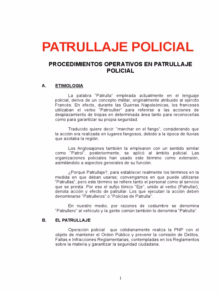¿Cuáles son las condiciones para la realización del patrullaje?