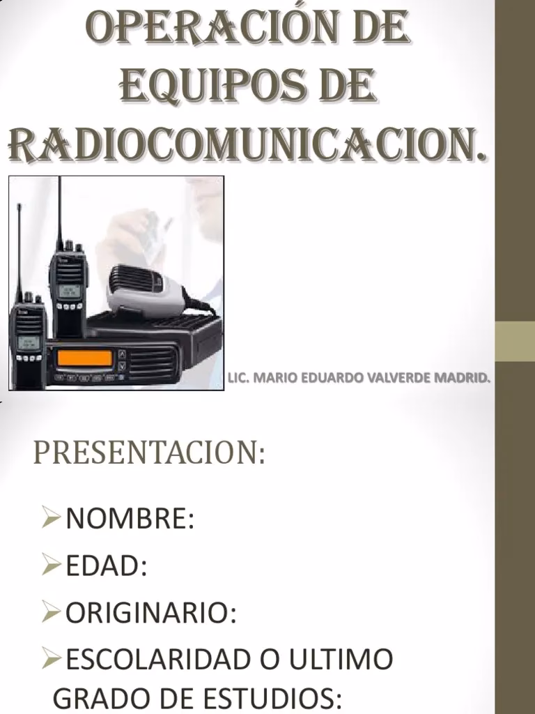 ¿Cuáles son los diferentes tipos de equipos de radiocomunicación policial?