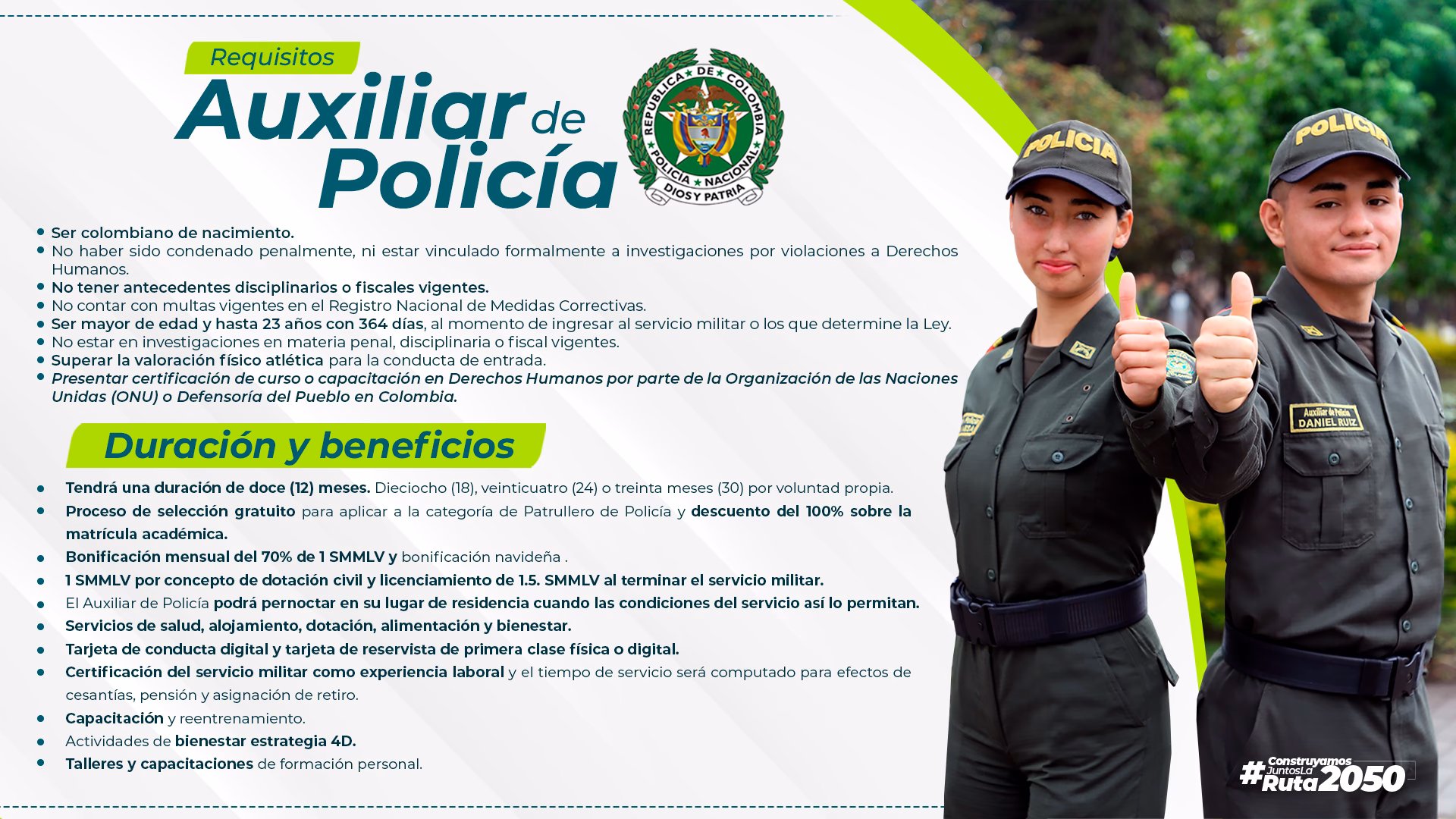 ¿Cómo puedo ser miembro de la policía en el país?