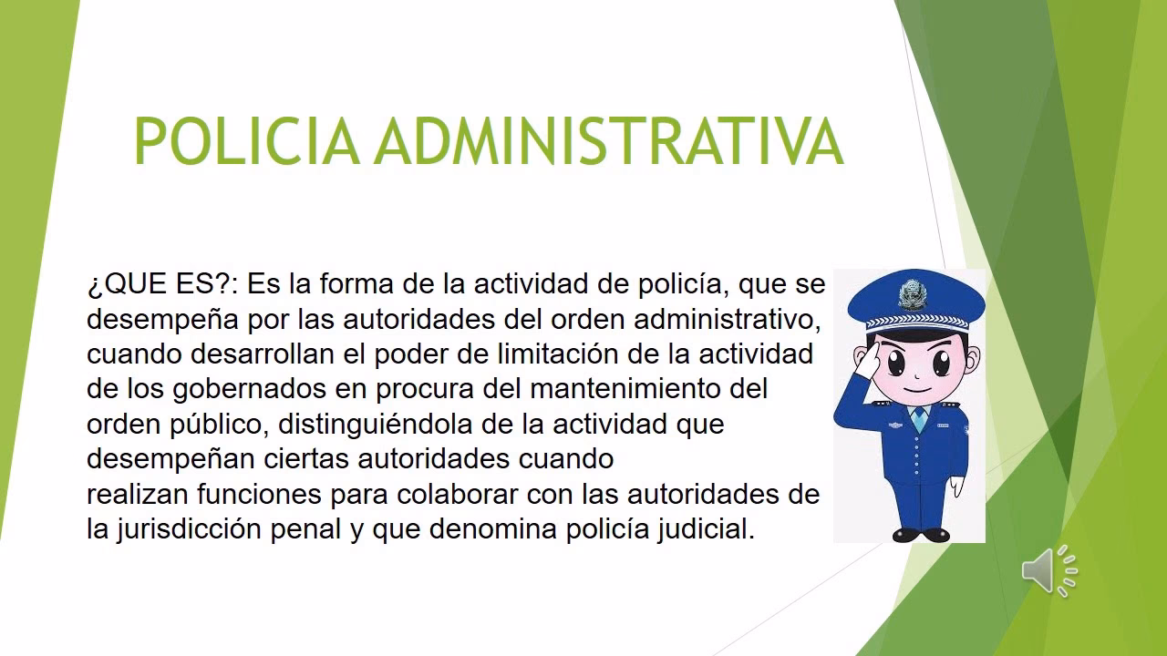 ¿Qué es la policía administrativa?