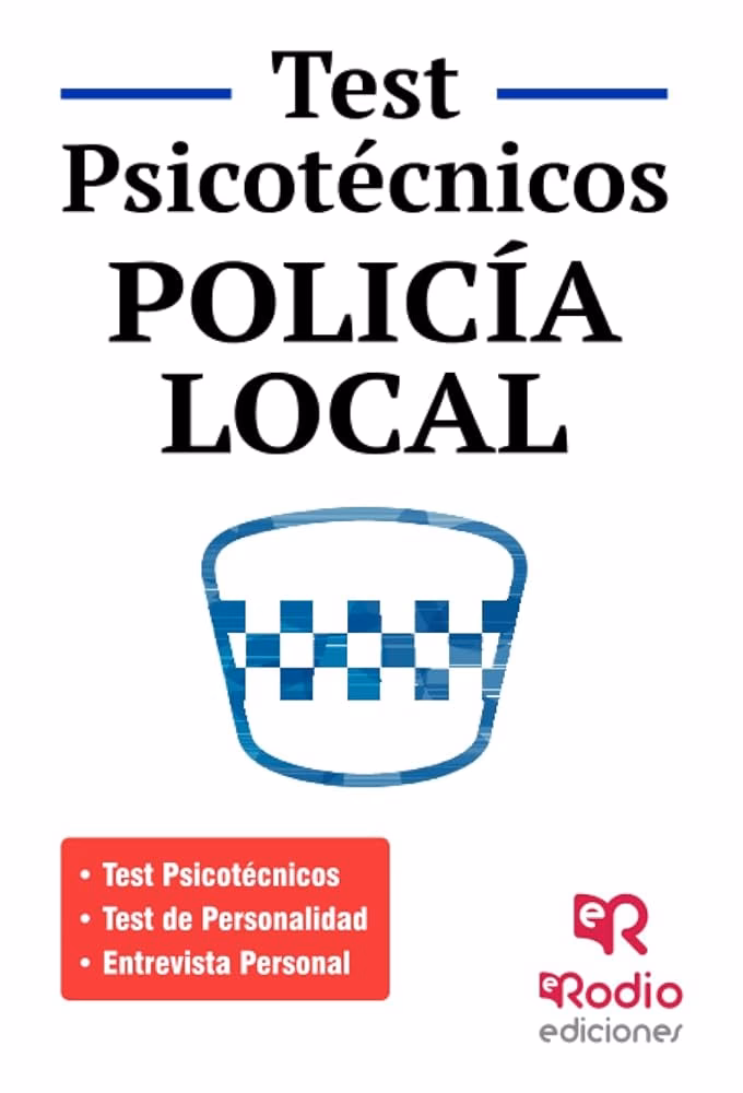 ¿Cuáles son las preguntas de un test psicotécnico para policía local?