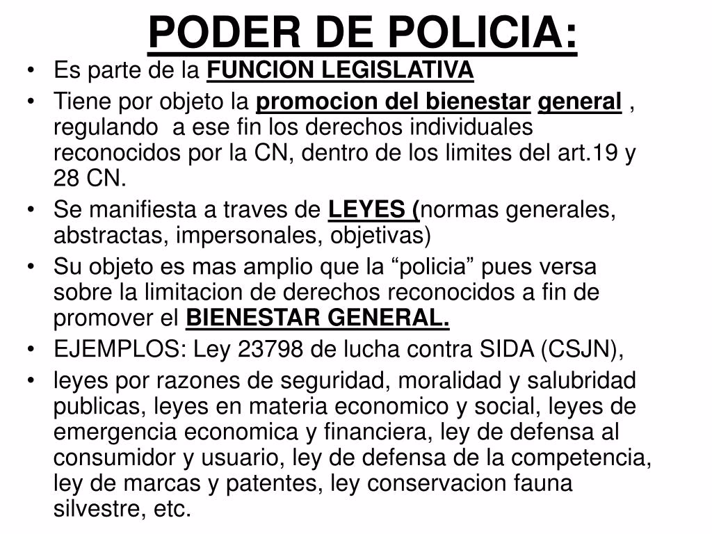 ¿Cuáles son los objetivos del poder de policía?