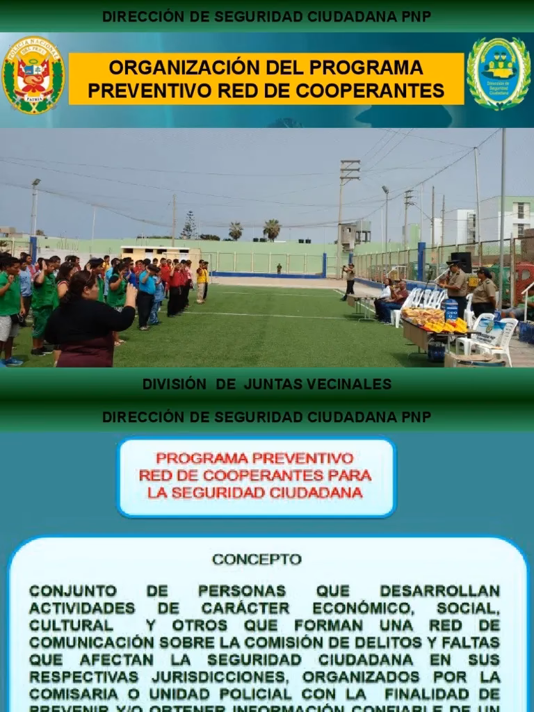 ¿Quién está cooperando con la Policía Nacional?