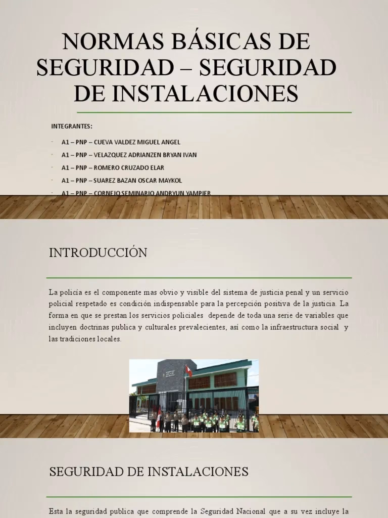 ¿Dónde están las instalaciones de la Policía Nacional?